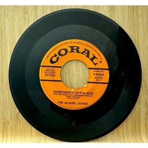 The Mcguire Sisters Rhythm N Blues / Something's Gotta Give 45 RPM Record Coral